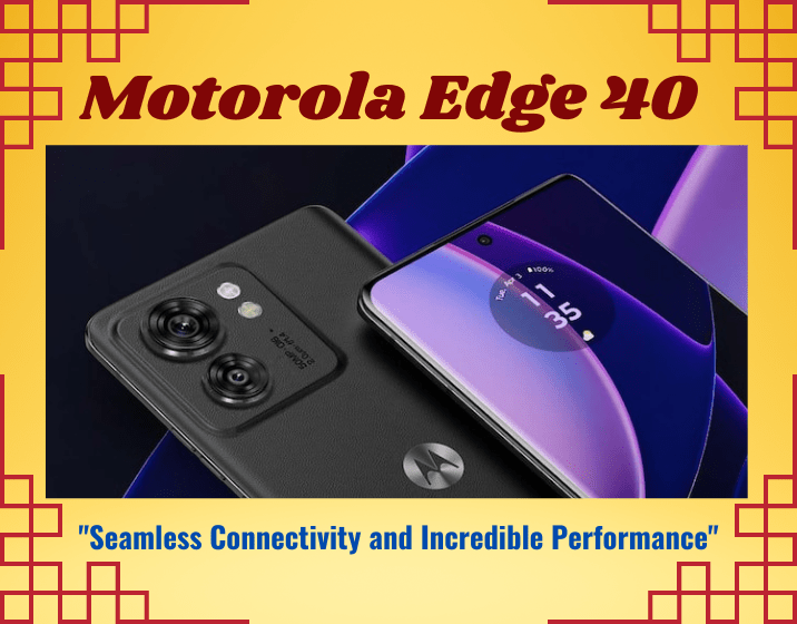 motorola edge 40 5g: Explore the Cutting-Edge Motorola Edge 40 5G -  Unveiling Price and Specifications for Tech Enthusiasts - The Economic Times